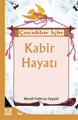 Çocuklar İçin Kabir Hayatı