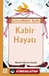 Çocuklar İçin Kabir Hayatı