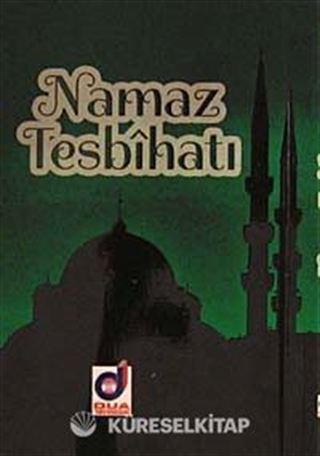 Namaz Tesbihatı (Cep Boy) (Kod:019)