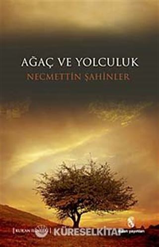 Ağaç ve Yolculuk