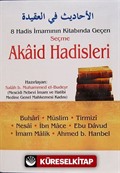 8 Hadis İmamının Kitabında Geçen Seçme Akaid Hadisleri