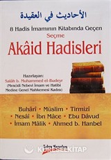 8 Hadis İmamının Kitabında Geçen Seçme Akaid Hadisleri