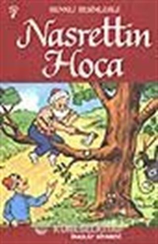 Nasreddin Hoca- Renkli Resimlerle