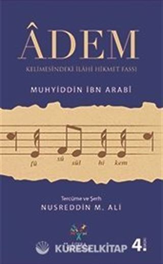 Adem Kelimesindeki İlahi Hikmet Fassı-Füsusu'l Hikem