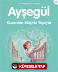 Ayşegül / Kuzenine Sürpriz Yapıyor