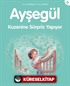 Ayşegül / Kuzenine Sürpriz Yapıyor