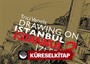 Drawing on Istanbul