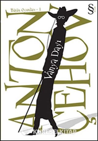 Vanya Dayı / Bütün Oyunları -1