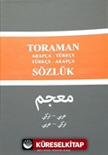 Toraman / Arapça-Türkçe Türkçe-Arapça Sözlük