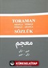 Toraman / Arapça-Türkçe Türkçe-Arapça Sözlük