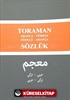 Toraman / Arapça-Türkçe Türkçe-Arapça Sözlük