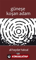 Güneşe Koşan Adam