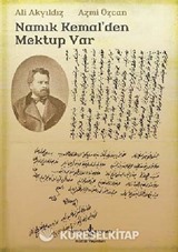 Namık Kemal'den Mektup Var