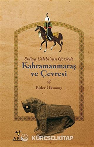 Kahramanmaraş ve Çevresi