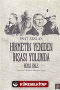 Hikmetin Yeniden İnşası Yolunda Beyaz Kale