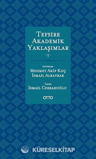 Tefsire Akademik Yaklaşımlar 1-2