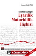 Tarihsel Süreçte Eşarilik Maturidilik İlişkisi