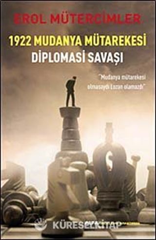 1922 Mudanya Mütarekesi Diplomasi Savaşı