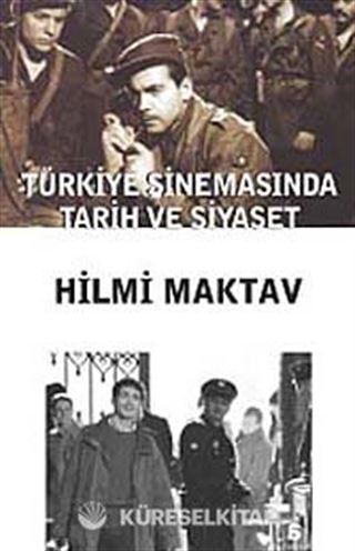 Türkiye Sinemasında Tarih ve Siyaset