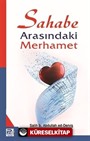 Sahabe Arasındaki Merhamet