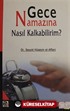 Gece Namazına Nasıl Kalkabilirim?