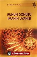 Ruhun Dönüşü İmanın Uyanışı