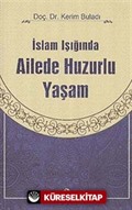 İslam Işığında Ailede Huzurlu Yaşam