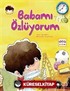 Babamı Özlüyorum