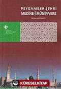 Peygamber Şehri Medine-i Münevvere