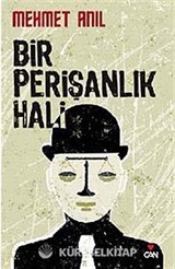 Bir Perişanlık Hali