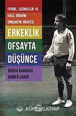 Erkeklik Ofsayta Düşünce
