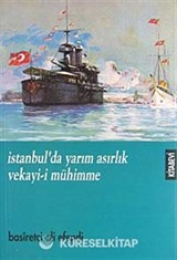 İstanbul'da Yarım Asırlık Vekayi-i Mühimme