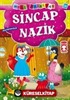 Sincap Nazik - Misafirperverlik / Mini Masallar