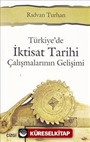 Türkiye'de İktisat Tarihi Çalışmalarının Gelişimi