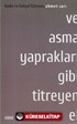 Ve Asma Yaprakları Gibi Titreyen El