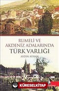 Rumeli ve Akdeniz Adalarında Türk Varlığı