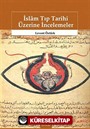 İslam Tıp Tarihi Üzerine İncelemeler