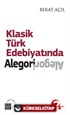 Klasik Türk Edebiyatında Alegori