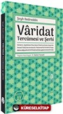 Varidat Tercümesi ve Şerhi