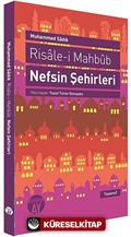 Risale-i Mahbub / Nefsin Şehirleri