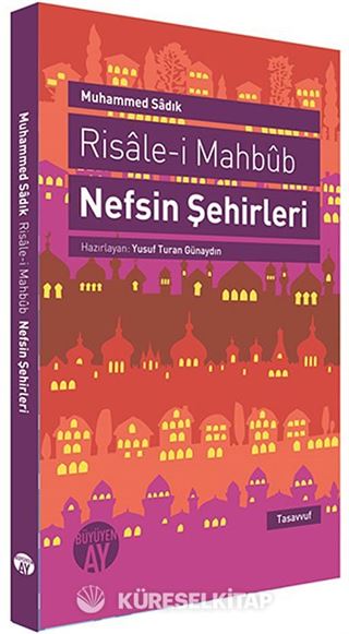 Risale-i Mahbub / Nefsin Şehirleri
