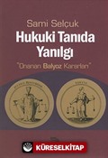 Hukuki Tanıda Yanılgı