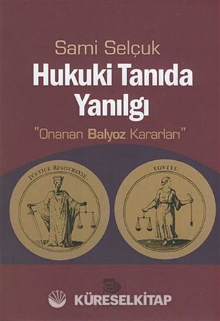 Hukuki Tanıda Yanılgı