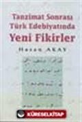 Tanzimat Sonrası Türk Edebiyatında Yeni Fikirler