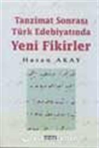 Tanzimat Sonrası Türk Edebiyatında Yeni Fikirler