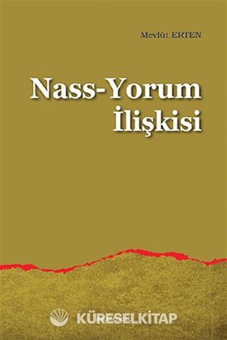 Nass-Yorum İlişkisi