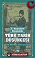 II. Meşrutiyet Döneminde Türk Tarih Düşüncesi