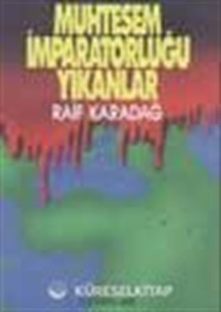 Muhteşem İmparatorluğu Yıkanlar