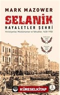 Selanik Hayaletler Şehri