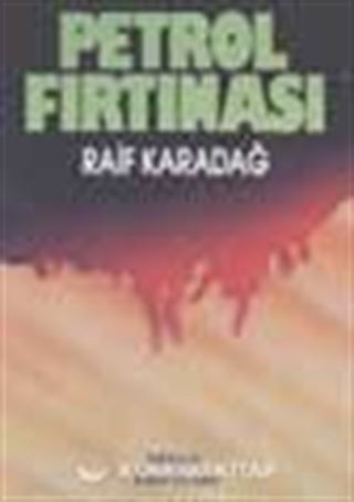 Petrol Fırtınası